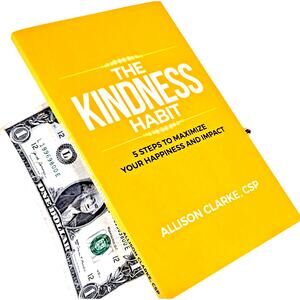 The Kindness Habit by Allison Clarke (2018 1st Ed., Inscr. by author, Softcover)